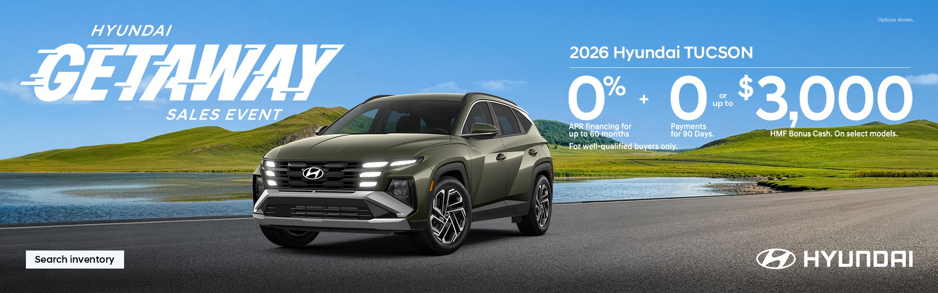 Tucson 0% APR for 60 mos. + 0 Payments for 90 Days or $3,000 Bonus Cash